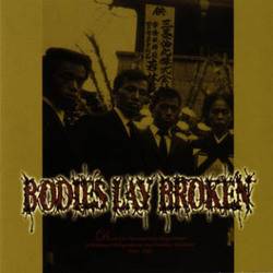 Bodies Lay Broken : Discursive Decomposing Disquisitions of Moldered Malapropisms and Sedulous Solecisms 2000-2002